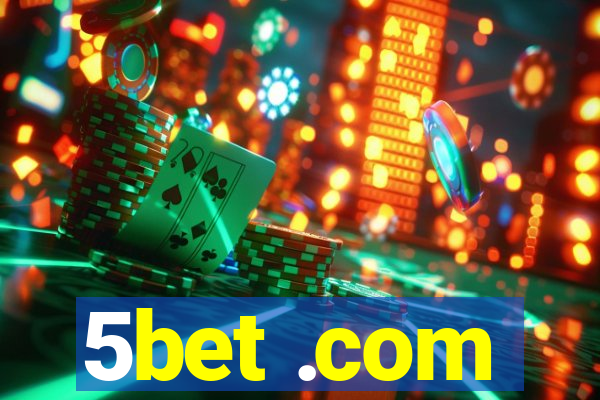 5bet .com